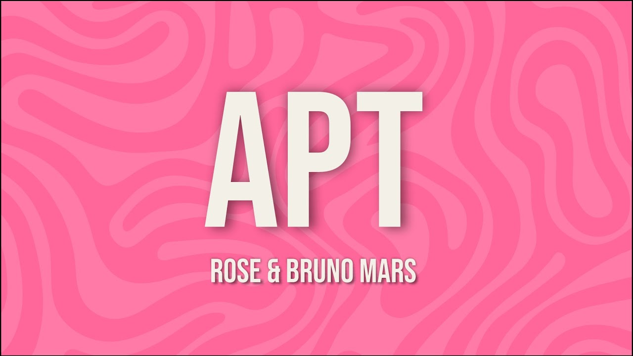 APT - ROSE & Bruno Mars (Lyrics)