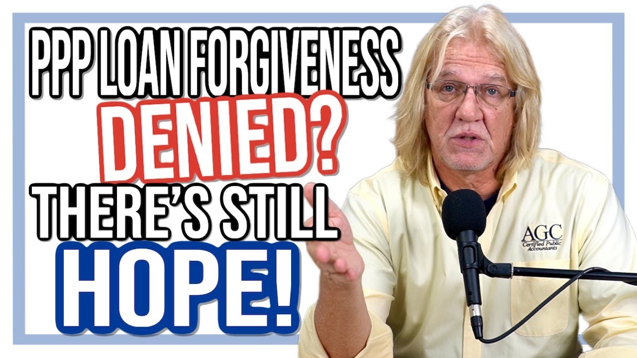 Has Your PPP Loan Forgiveness Been DENIED? There is SAFE HARBOR for YOU!