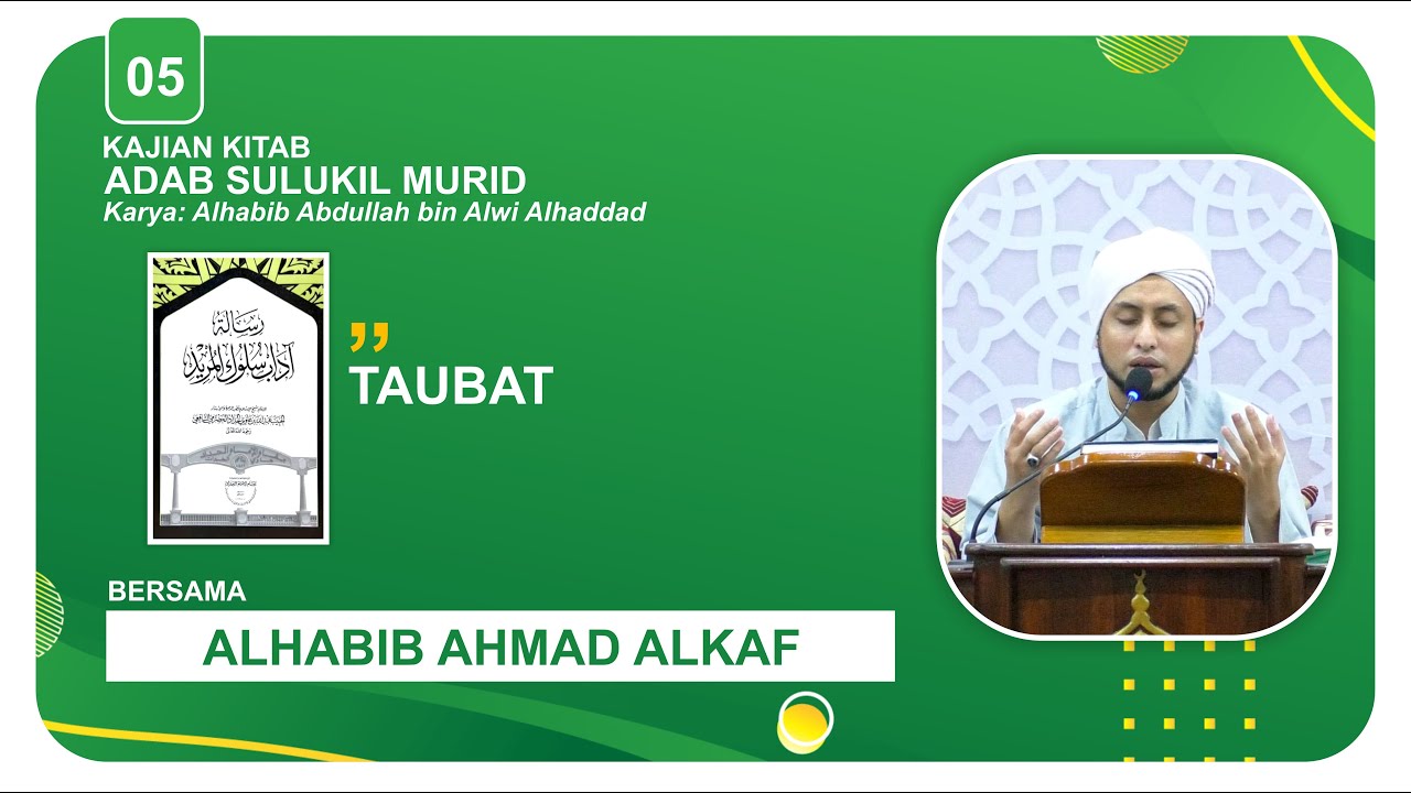 5. Kitab Adab Sulukil Murid | Taubat | Habib Ahmad Alkaf