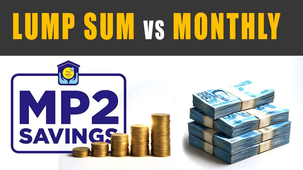 Lump Sum vs Monthly in Pag-IBIG MP2 — The Big Difference in Returns!