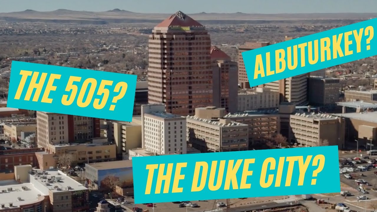 Albuquerque's nicknames and how it got them