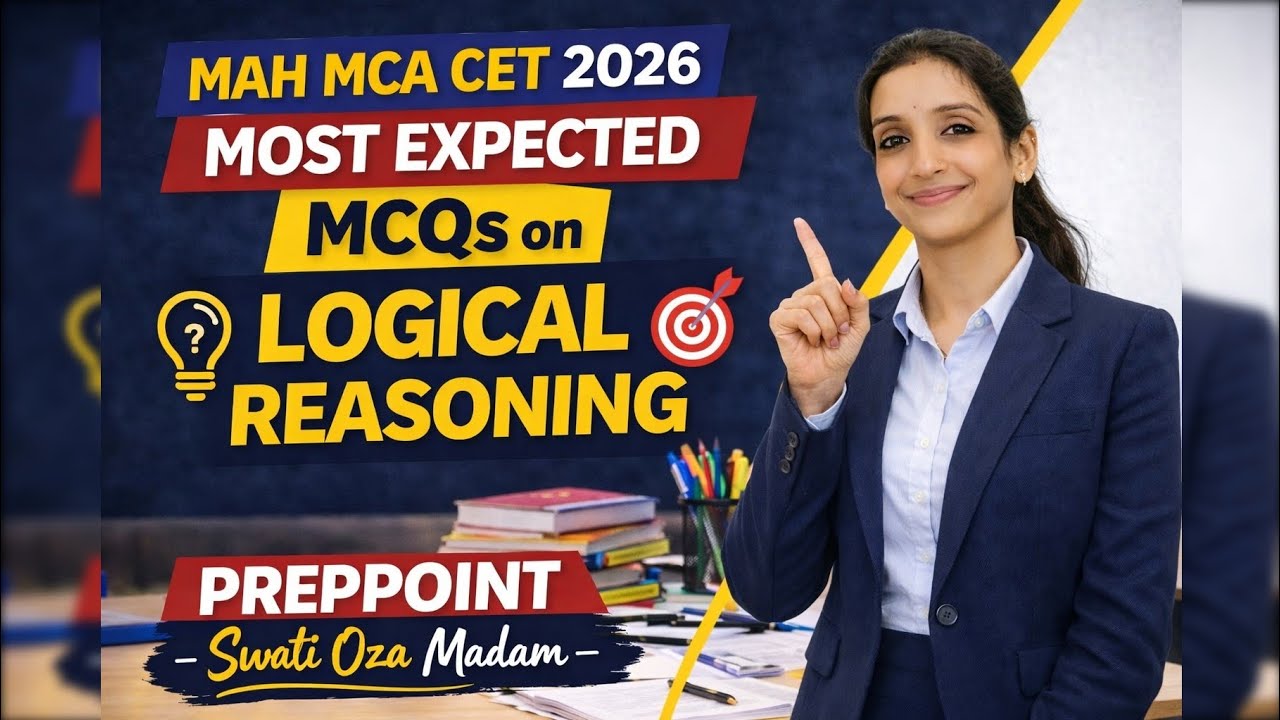 Logical Reasoning Most Expected Questions | MAH MCA CET 2026 | Must Watch