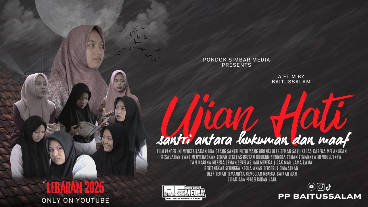 UJIAN HATI || Santri Antara Hukuman Dan Maaf || Special Lebaran