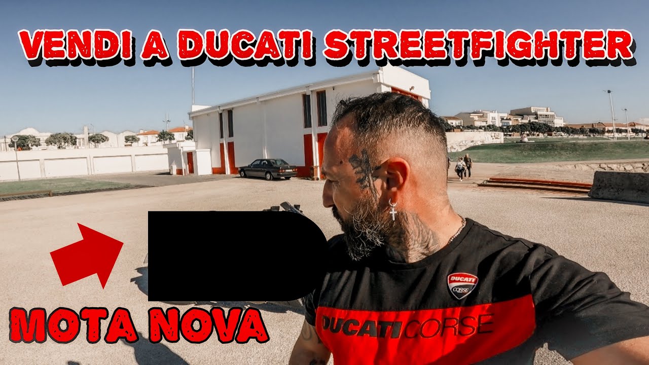 Vendi a Ducati Streetfighter… Já temos uma nova!