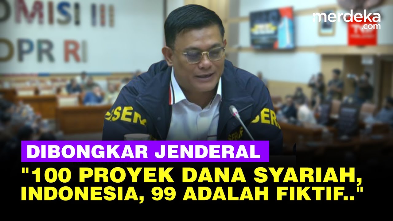 Jenderal Bareskrim Ungkap Kronologi Licik Dana Syariah Indonesia, Proyek Fiktif-Gagal Bayar