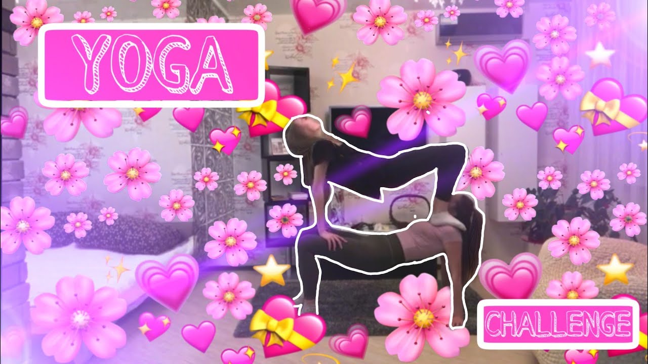 YOGA CHALLENGE / VITA FILATOVA
