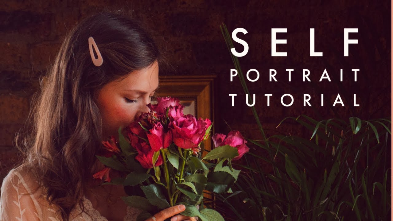 SELF PORTRAIT TUTORIAL (and tips for camera and phone)