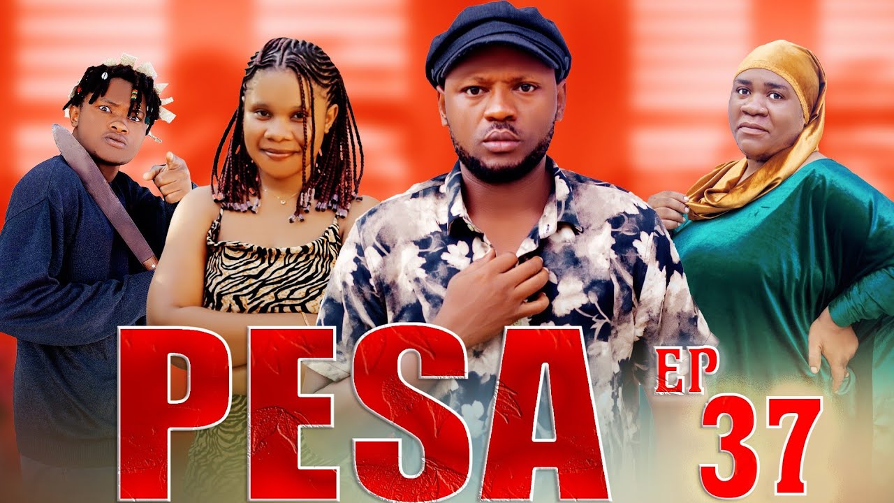 PESA Episode [[ 37 ]] #directorgozi  #lovestory 