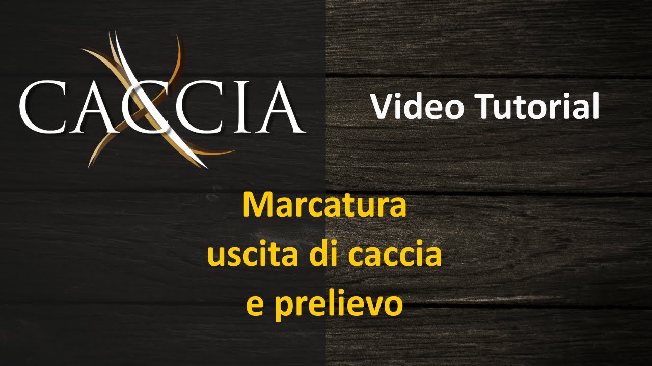 XCaccia - Marcatura uscita di caccia e prelievo