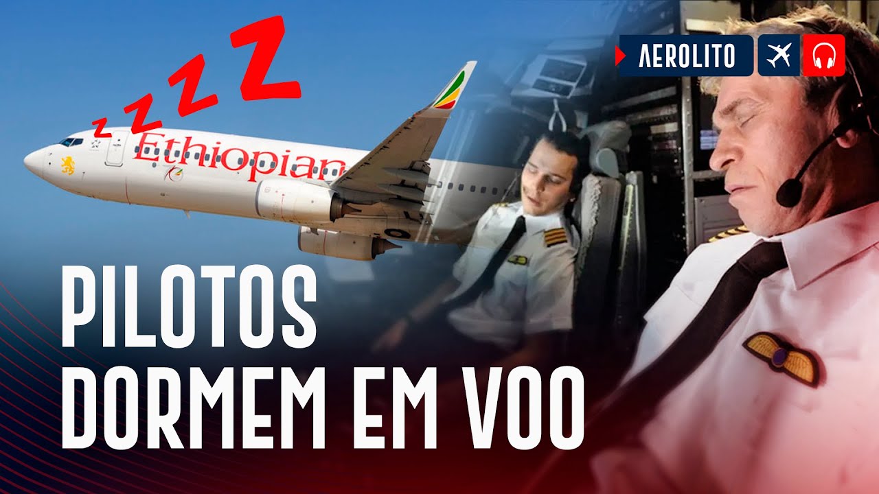 Os dois pilotos da Ethiopian dormiram em voo | EP. 1023