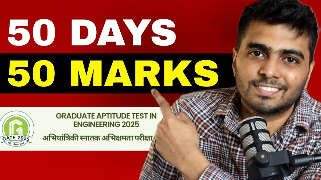GATE 2025: 50 Marks in 50 Days Strategy (from Zero)🤞