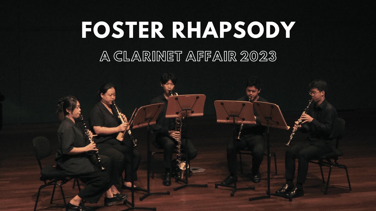 Foster Rhapsody • The Clarinet Club