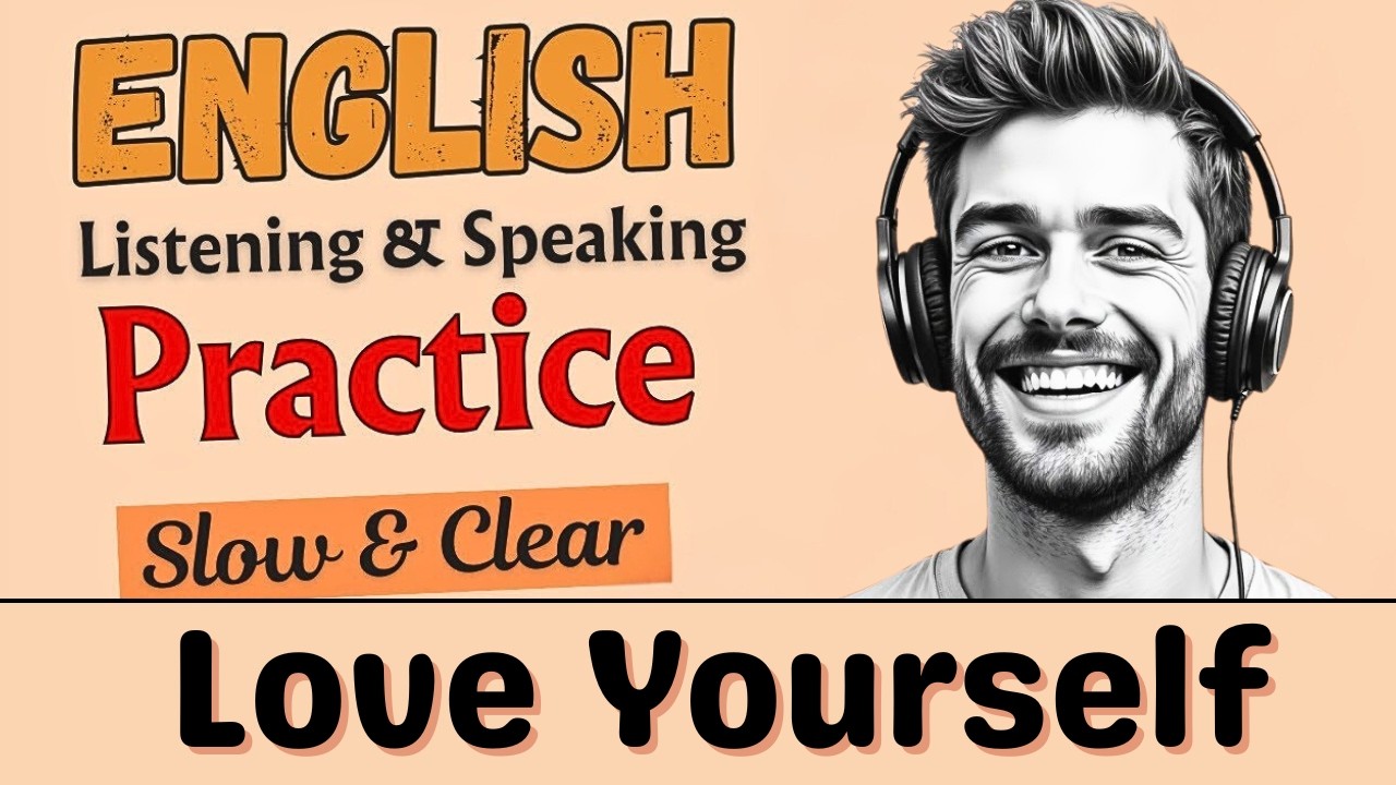 English Podcast for Easy English Conversation | Learn To Love Yourself More Than Anyone Else