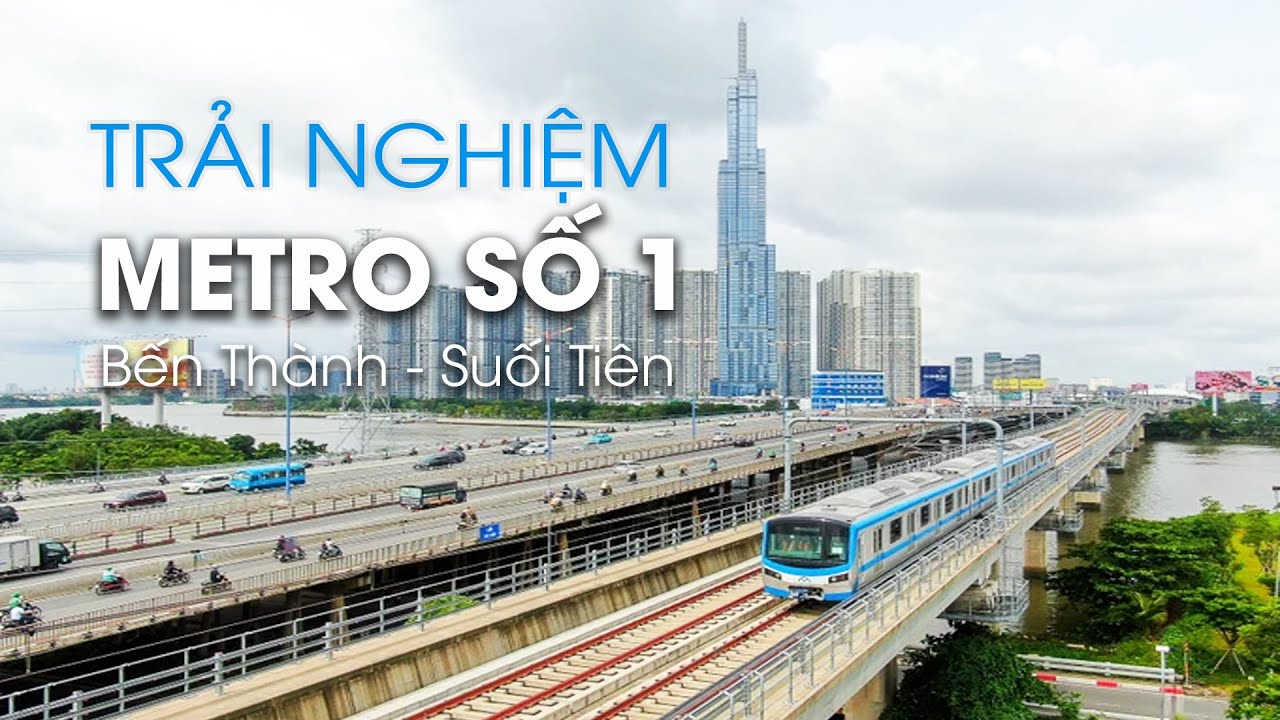 TRẢI NGHIỆM TUYẾN METRO SỐ 1 CÙNG NHỮNG VỊ KHÁCH ĐẶC BIỆT