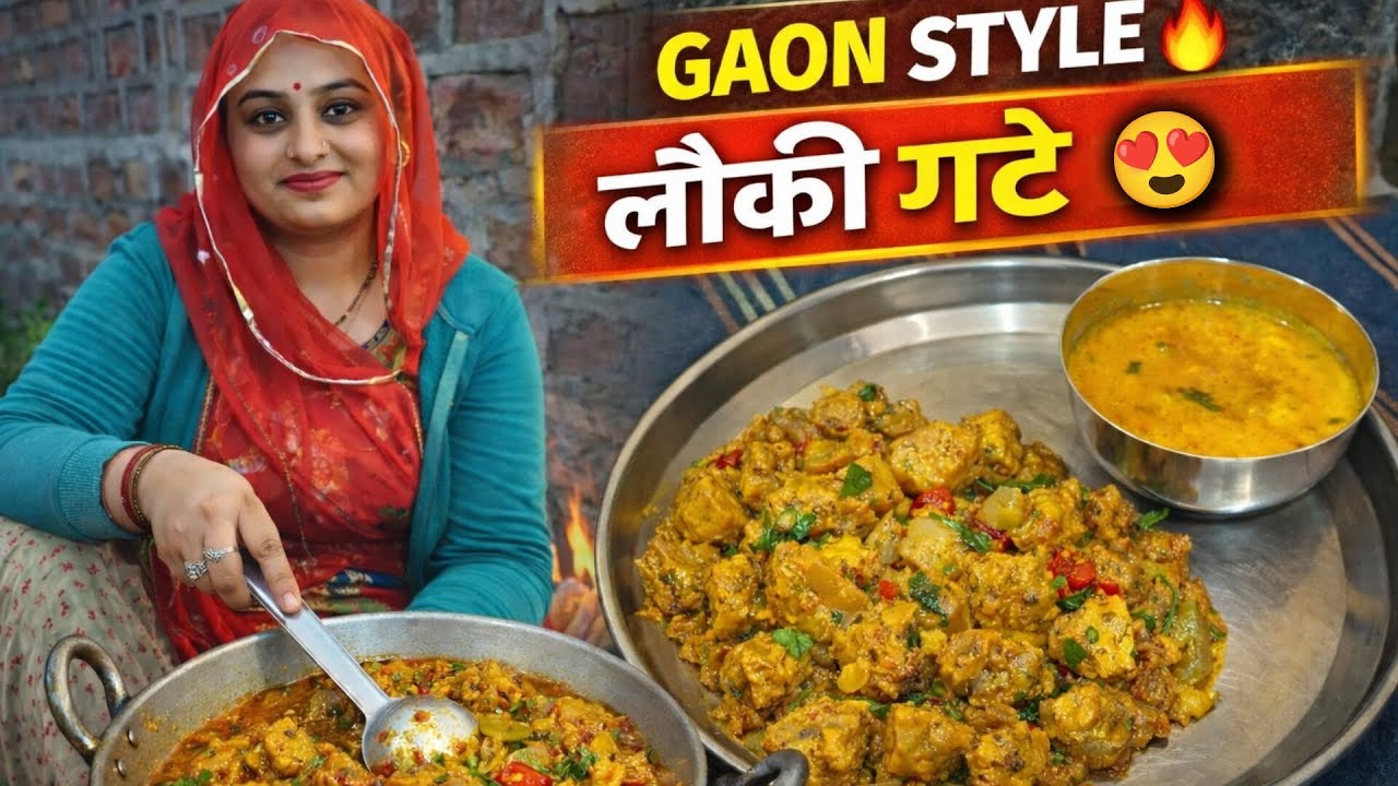 Village Series Ep.5 🔥 | Gaon Style Lauki Ke Gatte | Desi Traditional Recipe | Cook With Chanchal