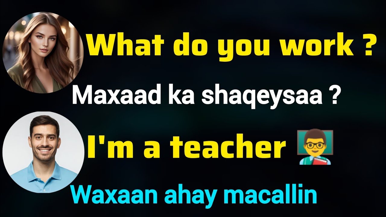 English - Somali Conversation  For Absolute Beginners 😉 @Luqadda