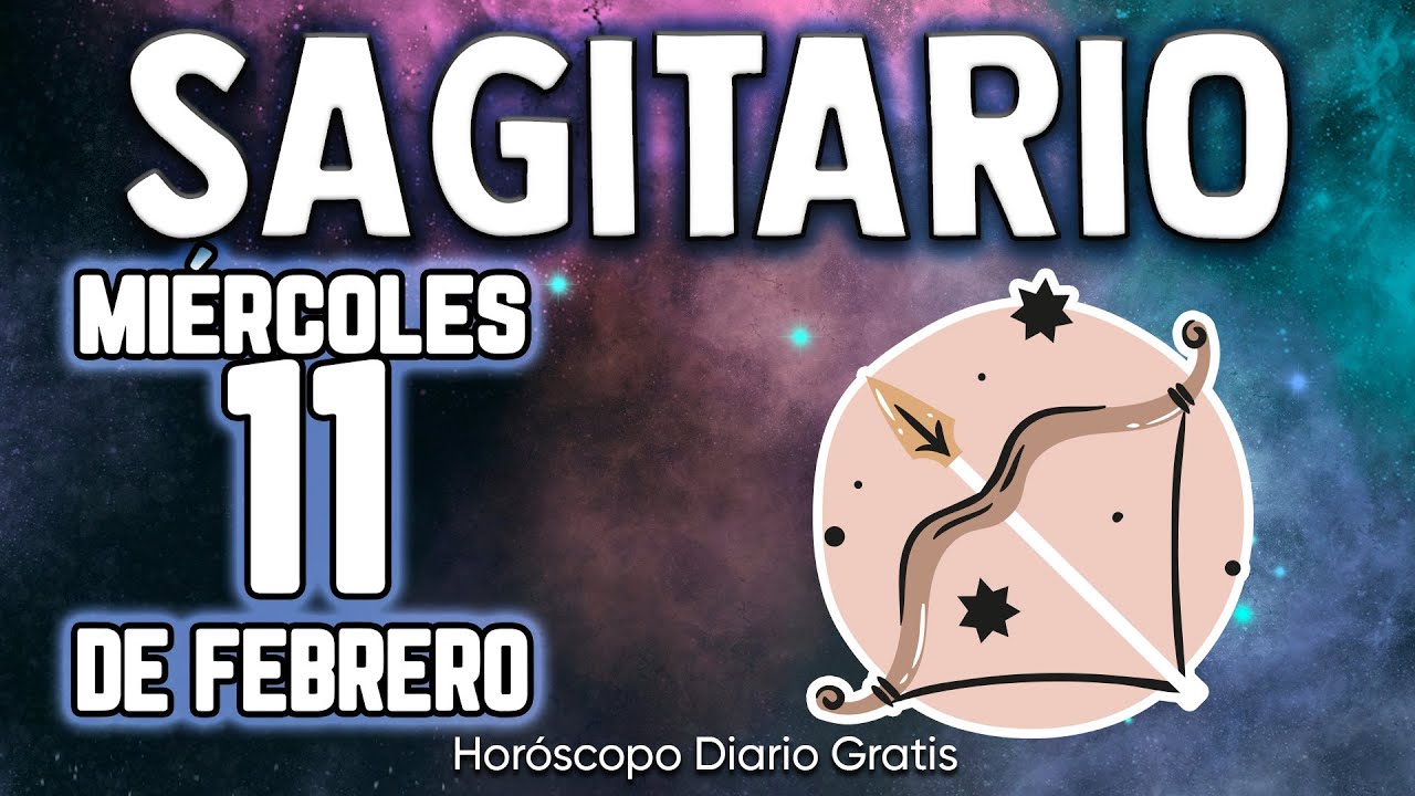 😨PREPARATE PARA LA SORPRESA DE TU VIDA😱 sagitario ♐ Horóscopo diario 11 DE FEBRERO 2026 🔮 horóscopo