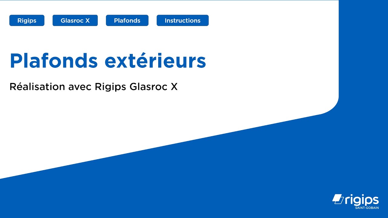 Rigips&reg; Glasroc X Application plafond ext&eacute;rieur | Instructions pour la construction &agrave; sec