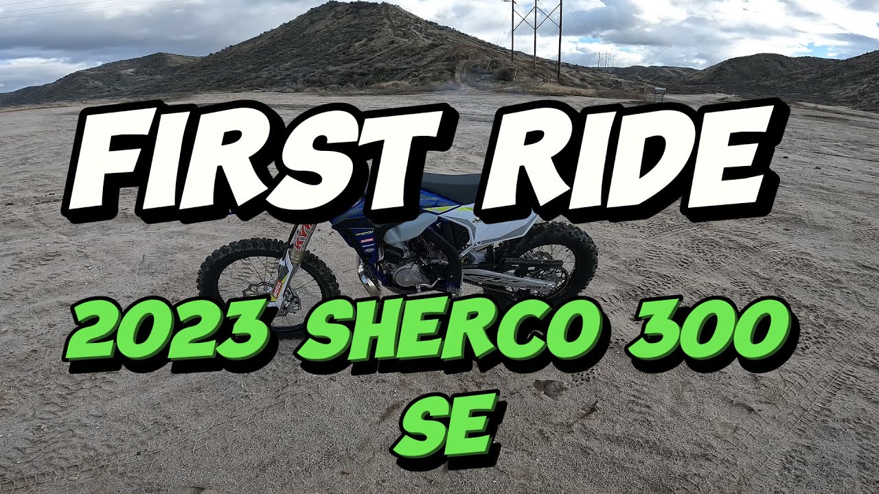 2023 Sherco 300 SE - 1st Ride - Initial Impressions