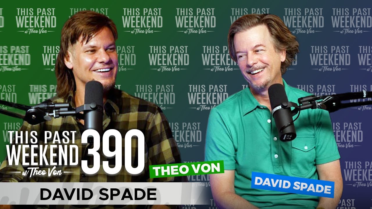 David Spade | This Past Weekend w/ Theo Von #390