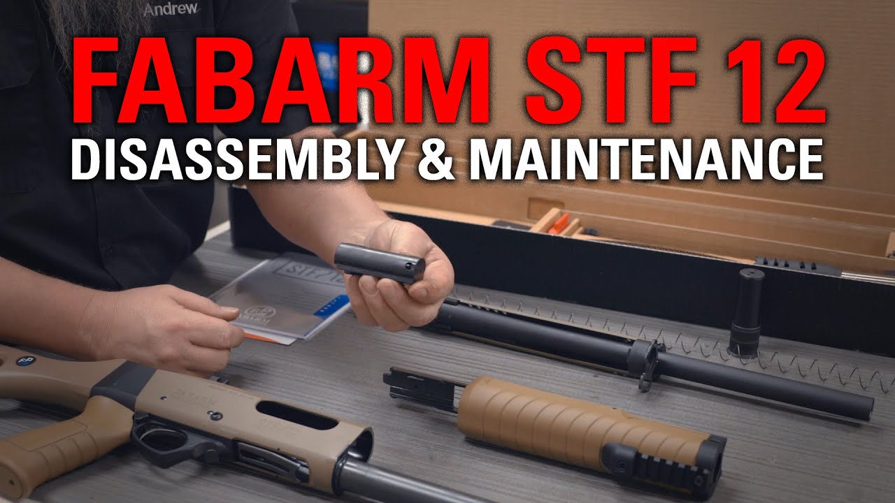 Fabarm STF 12: Disassembly and Maintenance