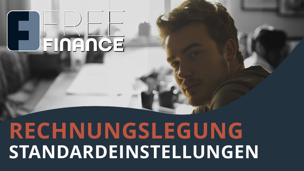 FreeFinance Tutorial - Rechnungslegung: Standardeinstellungen