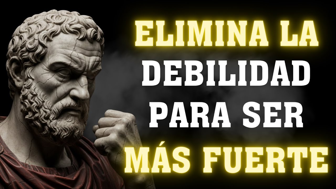 Elimina la Debilidad Mental con Estos 5 Secretos de Estoicismo