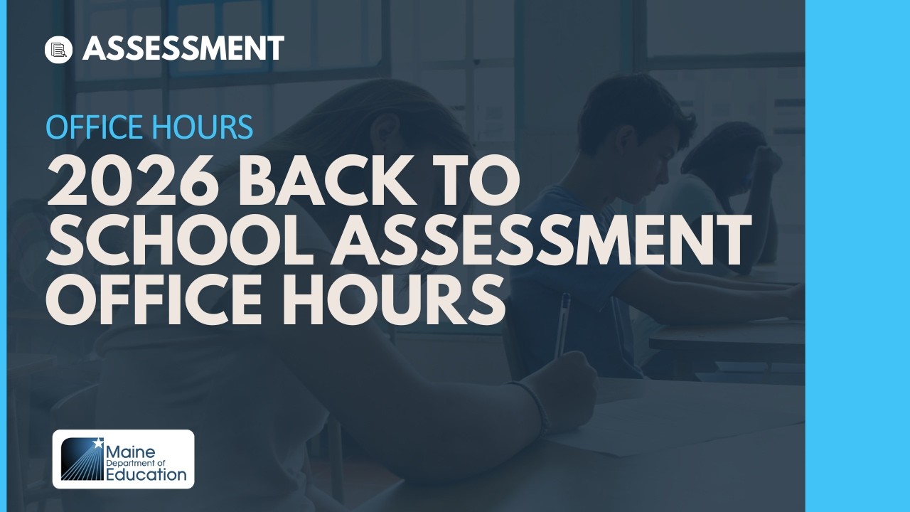 2026 Back to School Assessment Office Hours
