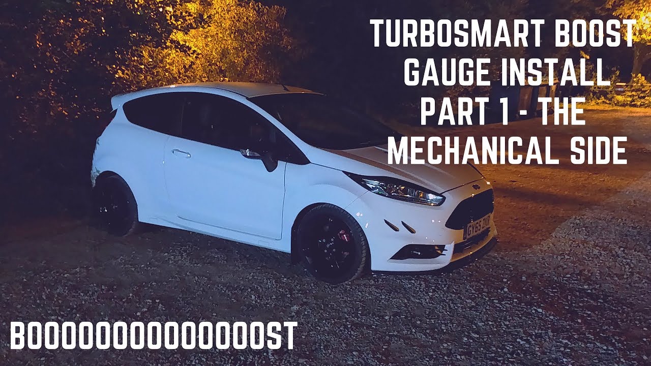 Turbosmart Boost Gauge Install Part 1 - The Mechanical Side - Fiesta ST180