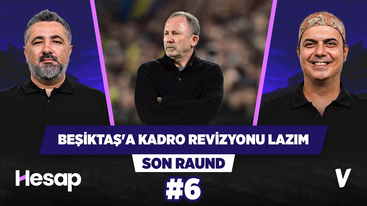 Beşiktaş sezon sonu b&uuml;y&uuml;k bir kadro revizyonuna girer | Serdar Ali &Ccedil;elikler, Ali Ece | Son Raund #6