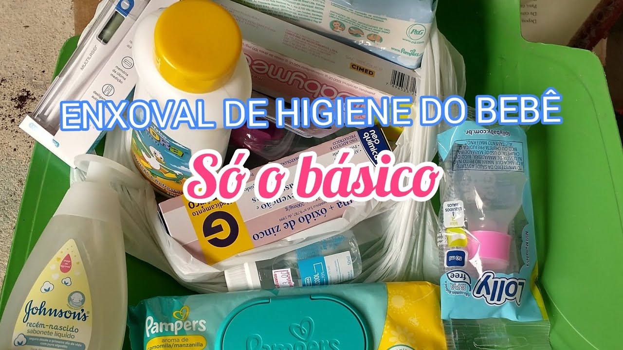 ENXOVAL DE HIGIENE DO BEBÊ | SÓ O BÁSICO. 2022 @LardaLeila