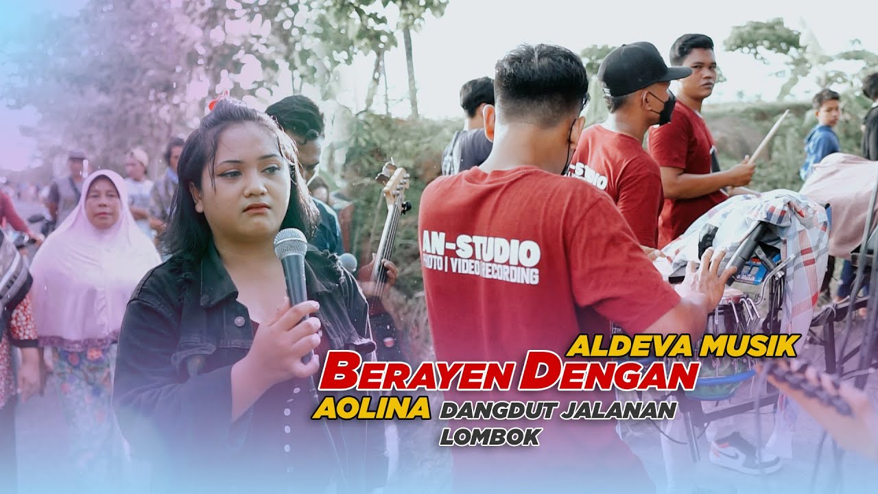 SASAK BERAYEN DENGAN AOLINA BIKIN KITA KEBAWA SUASANAN | DANGDUT JALANAN ALDEVA MUSIK