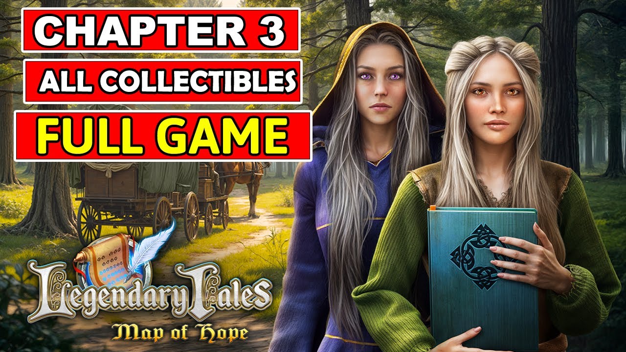 Legendary Tales 4 Chapter 3 Full Game Walkthrough - All Collectibles