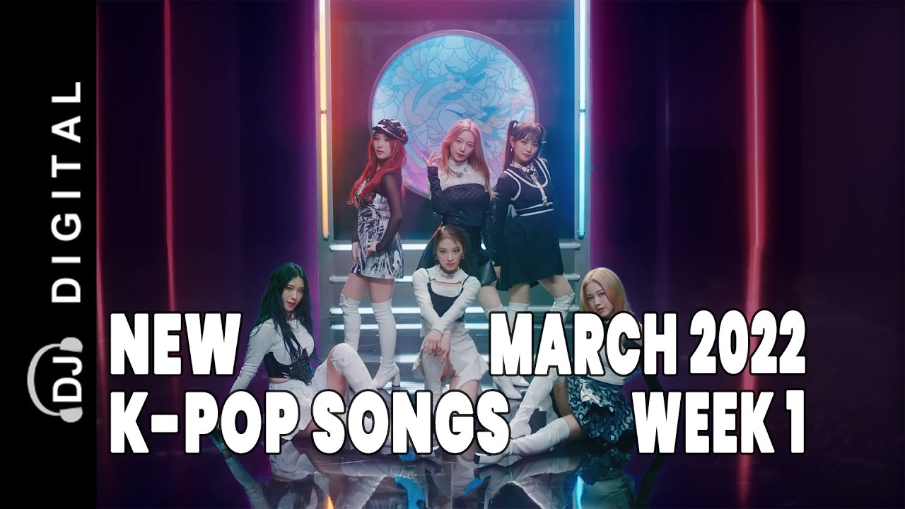 New K-Pop Songs - March 2022 Week 1 - K-Pop ICYMI - K-Pop New Releases