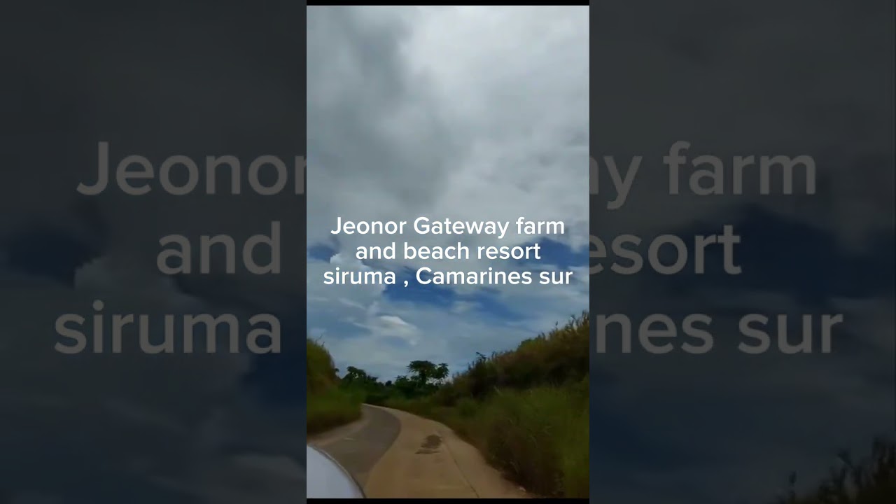 Jeonor Gateway Farm and Beach Resort Siruma, Camarines Sur #videos #trending #shortvideo #travel