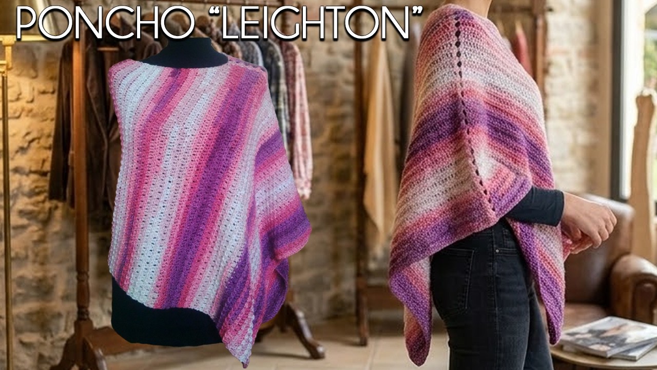 Un solo pannello e nessuna cucitura! Poncho “Leighton” facile e super trendy!!
