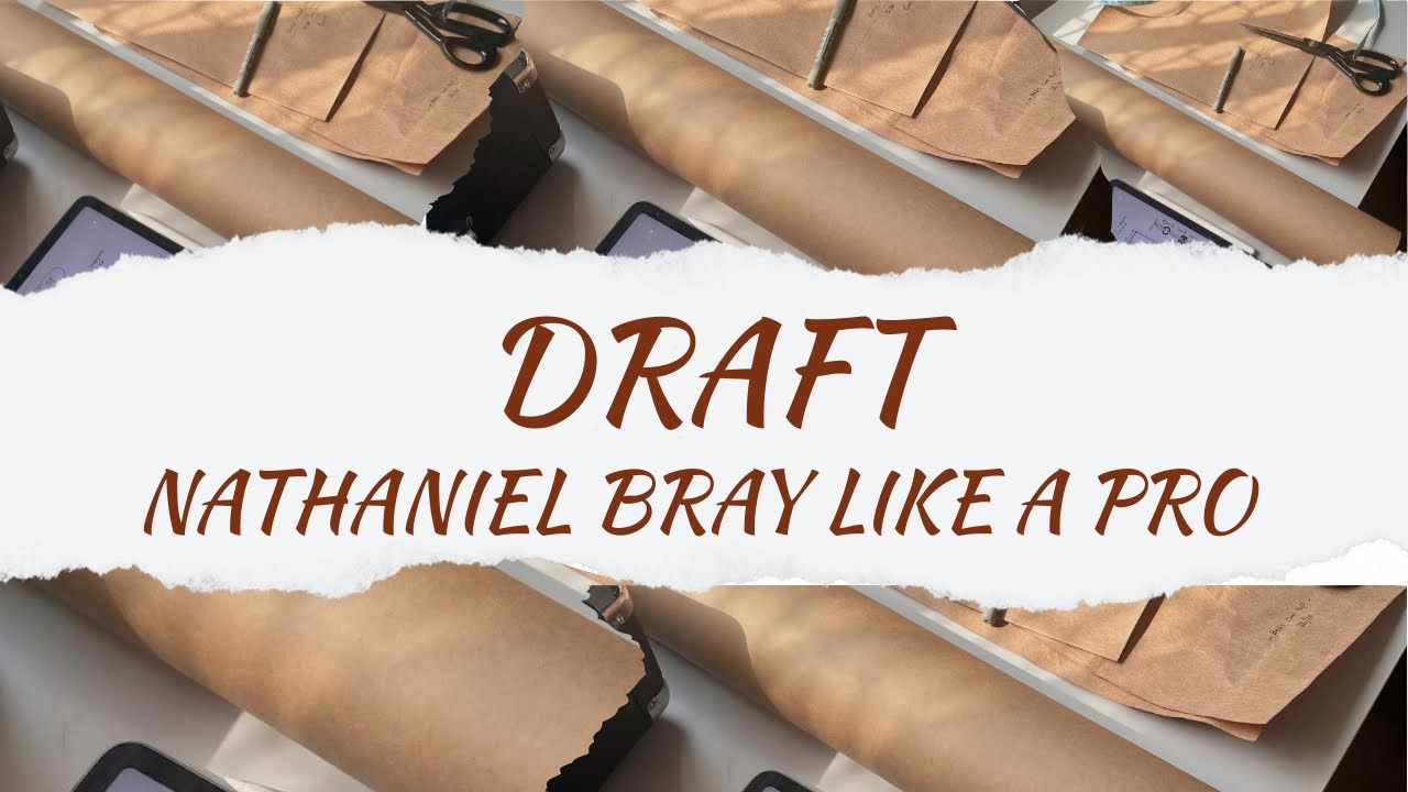 Nathaniel Bray Pattern Drafting Tutorial for Beginners || step by step 