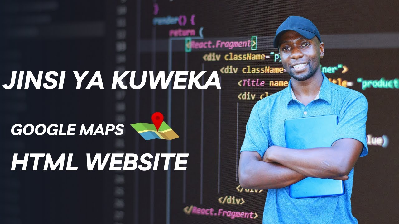 Jinsi ya kuweka (Emmbed) Google maps kwenye website ya HTML  ana CSS