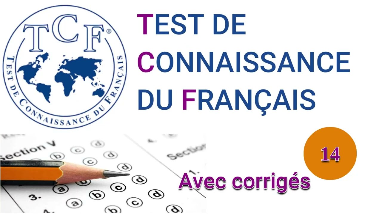 S'entraîner au TCF | Compréhension orale | Structures de la langue | Compréhension écrite | Vidéo 14