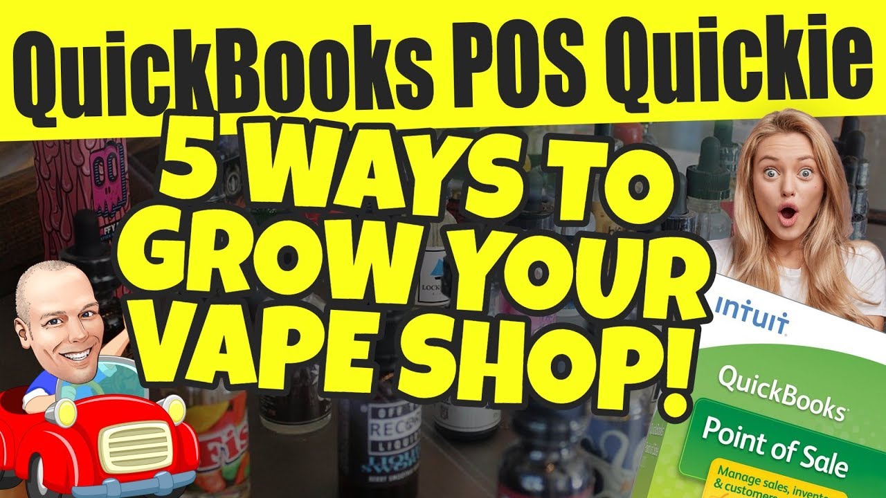 Vape Shop POS - 5 Ways To Grow Your Vape Store