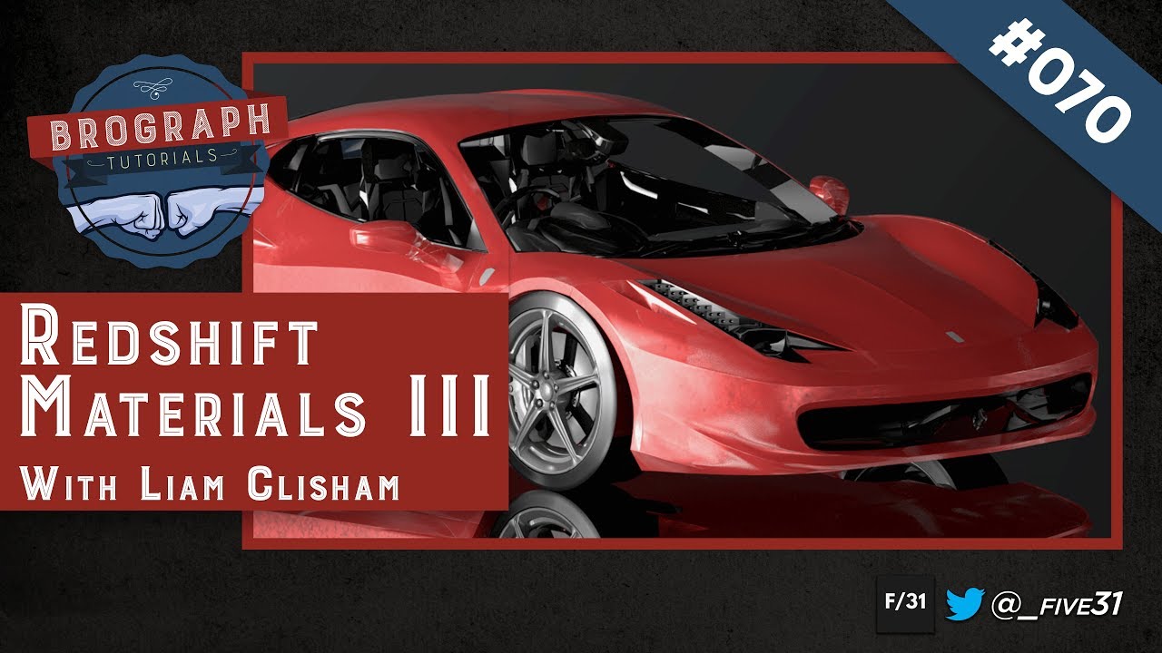 Brograph Tutorial 070 - Redshift Materials Part III