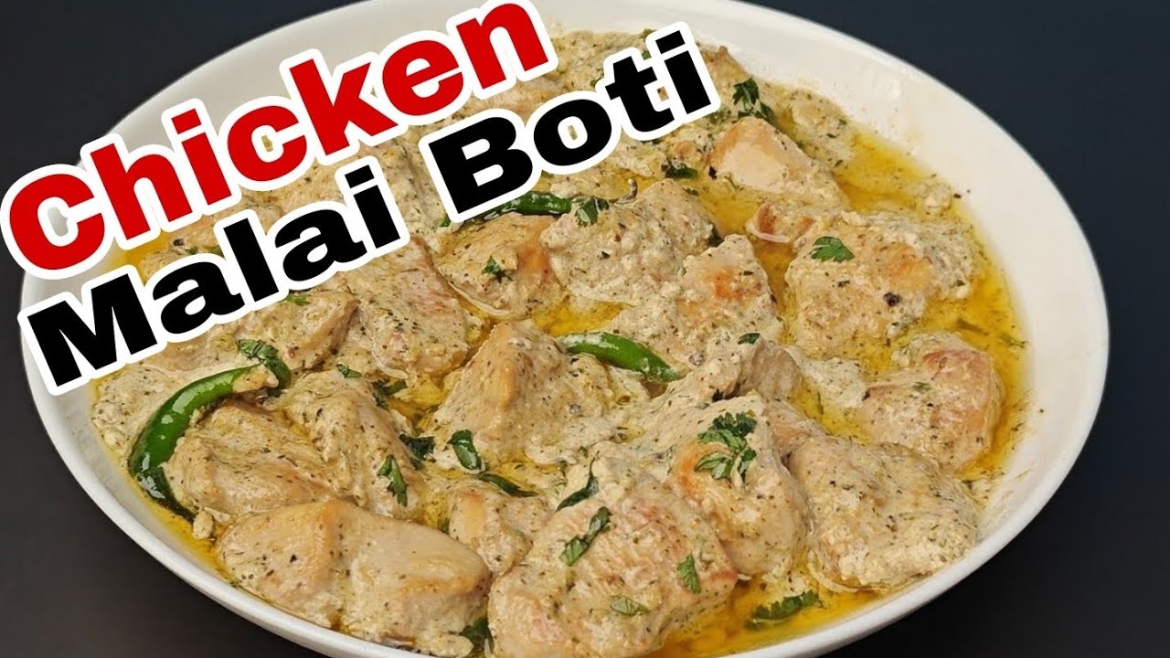 Chicken Malai Boti Recipe With Gravy | Chicken Recipe by Tasty Cooking With Shazia