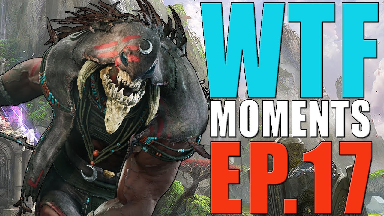 Paragon - WTF Moments - Ep.17