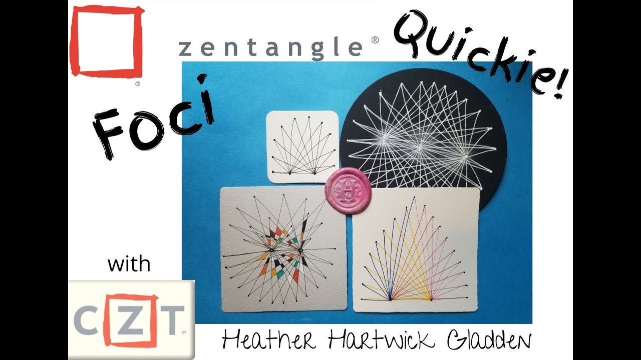 Foci | Zentangle® Quickie