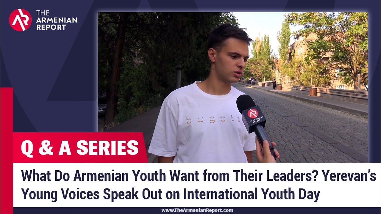 Q & A SERIES | Episode 12: What Do Armenian Youth Want from Their Leaders?