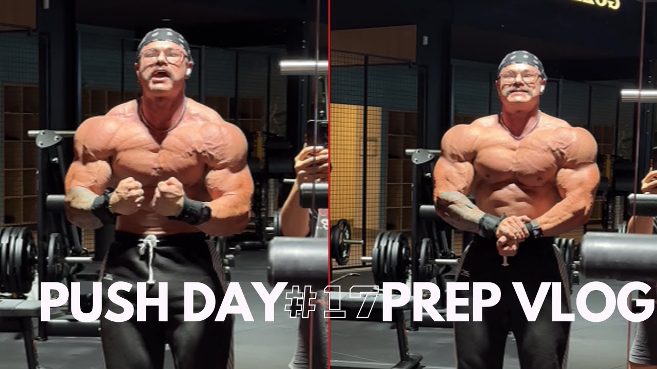 PREP VLOG 17 | PUSH DAY
