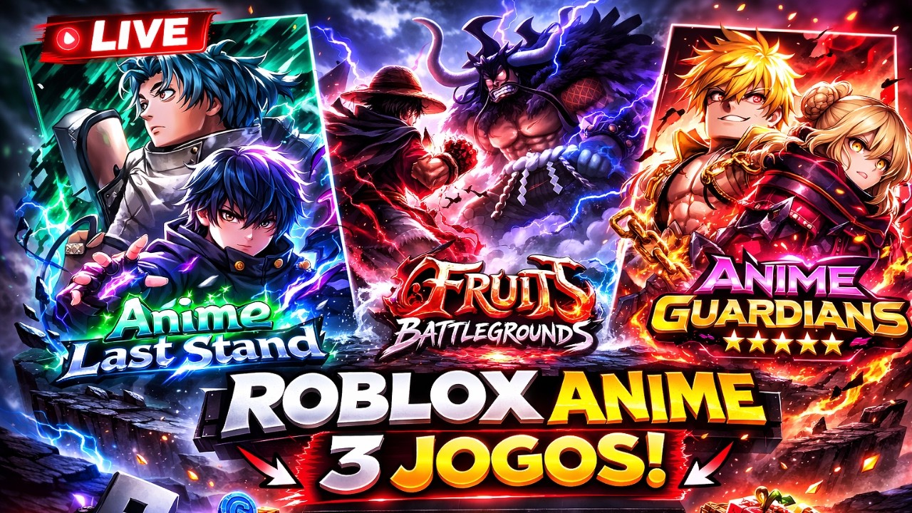 LIVE DE ROBLOX! Anime Last Stand, Fruits Battlegrounds e Anime Guardians