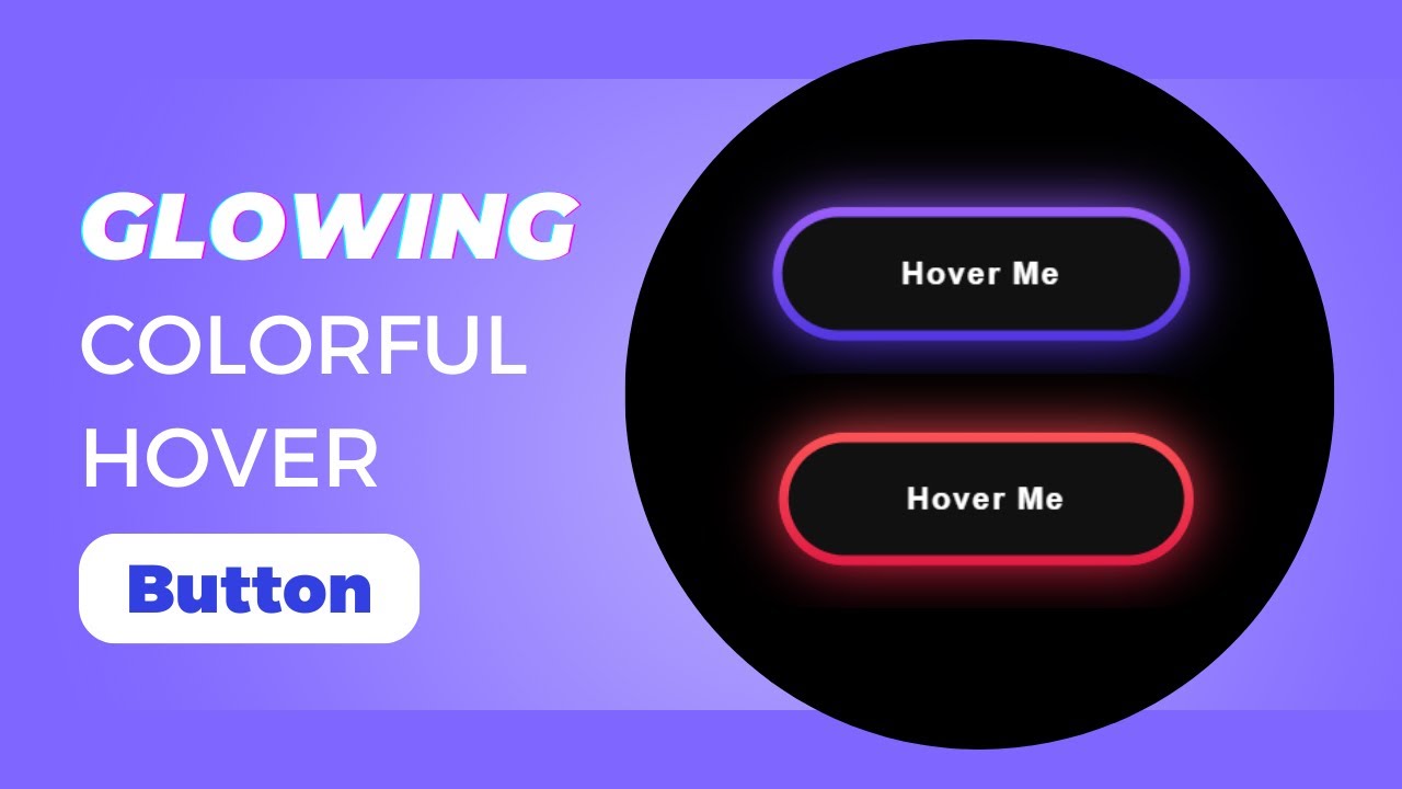 Colorful Glowing Hover Effects | Html and Css Button