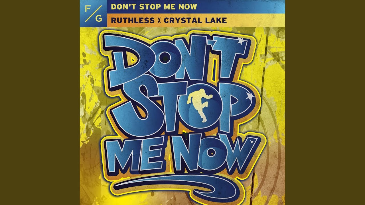 Don't Stop Me Now