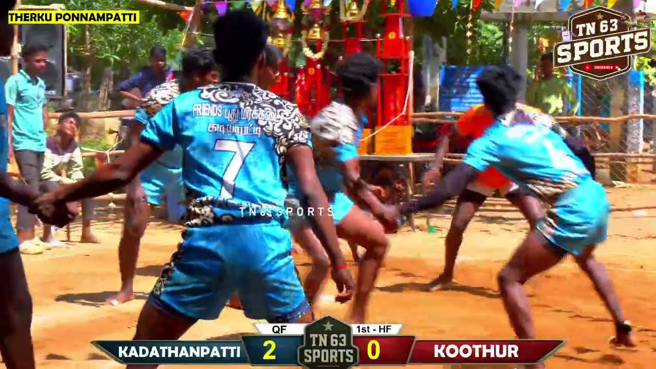 QF -| KOOTHUR {VS} KADATHANPATTI - (THERKU PONNAMPATTI) KABADDI TOURANMENT-2025